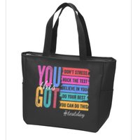 2You Got This DonT Stress Rock The Test Test Day Zip Tote Bag