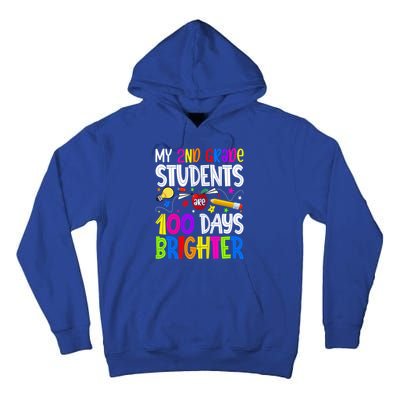 2nd Grade Teacher 100 Days Brighter 100th Day Of School Gift Tall Hoodie