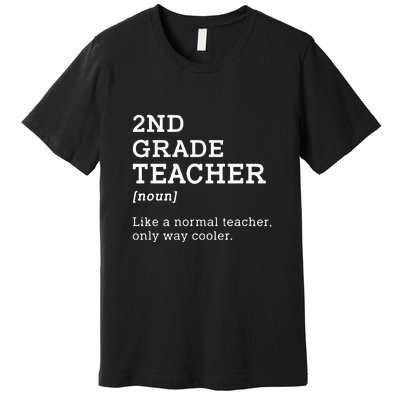 2nd Grade Teacher Idea For Second Grade Teacher Gift Premium T-Shirt