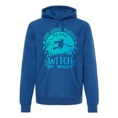 2Nd Grade Teacher By Day Witch By Night Funny Halloween Cool Gift Premium Hoodie