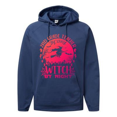 2Nd Grade Teacher By Day Witch By Night Funny Halloween Cool Gift Performance Fleece Hoodie