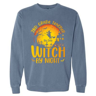 2Nd Grade Teacher By Day Witch By Night Teacher Halloween Funny Gift Garment-Dyed Sweatshirt