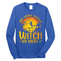 2Nd Grade Teacher By Day Witch By Night Teacher Halloween Funny Gift Long Sleeve Shirt