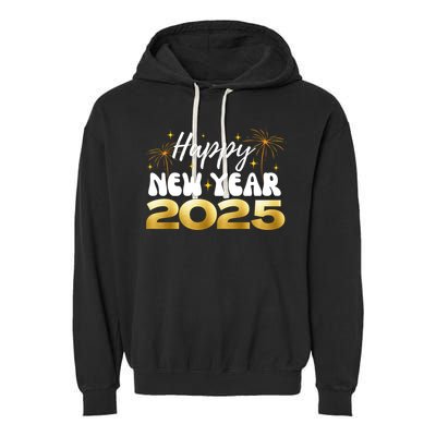 2025 Happy New Year Family Reunion Party New Year’S Eve Gift Garment-Dyed Fleece Hoodie