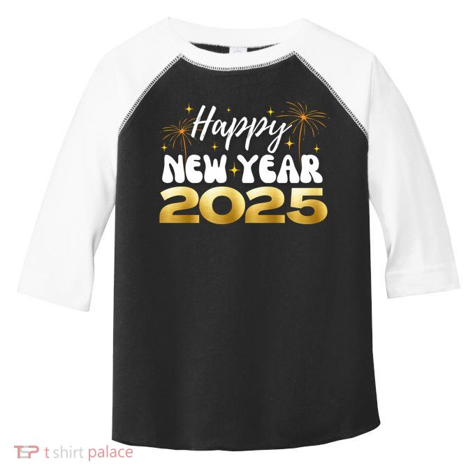 2025 Happy New Year Family Reunion Party New Year’S Eve Gift Toddler Fine Jersey T-Shirt