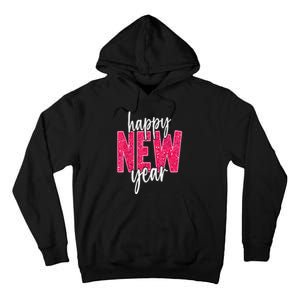 2025 Happy New Year Celebration 2025 Party Family Matching Tall Hoodie