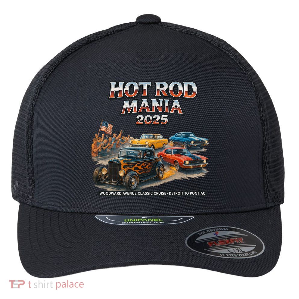2025 Hot Rod Mania Cruise Woodward Ave Classic Cars Flexfit Unipanel Trucker Cap