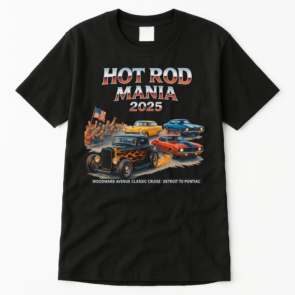 2025 Hot Rod Mania Cruise Woodward Ave Classic Cars Tall T-Shirt
