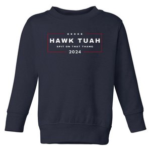 2024 Hawk Tush Spit On That Thang Viral 4th Of July 2024 Toddler Sweatshirt