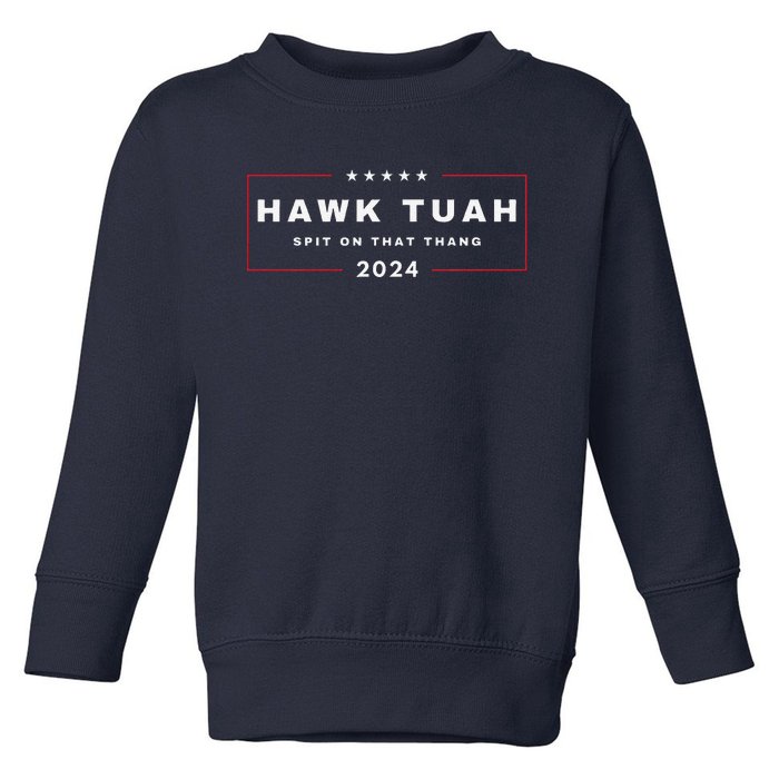 2024 Hawk Tush Spit On That Thang Viral 4th Of July 2024 Toddler Sweatshirt