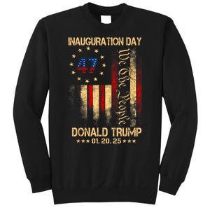 2025 Inauguration Day We The People President Trump 47 Sweatshirt