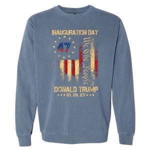 2025 Inauguration Day We The People President Trump 47 Garment-Dyed Sweatshirt