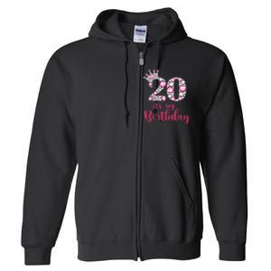 20 It's My Birthday 20th Birthday 20 Years Old Bday Full Zip Hoodie