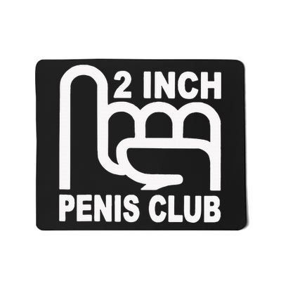 2 Inch Penis Club Mousepad