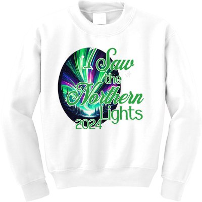 2024 I Saw The Northern Lights May 2024 Kids Sweatshirt