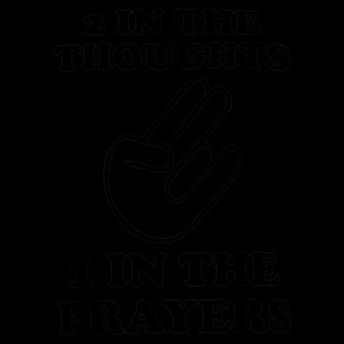 2 In The Thoughts 1 In The Prayers 16oz Travel Tumbler