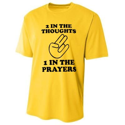 2 In The Thoughts 1 In The Prayers Performance Sprint T-Shirt