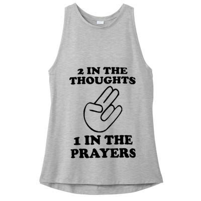 2 In The Thoughts 1 In The Prayers Ladies PosiCharge Tri-Blend Wicking Tank