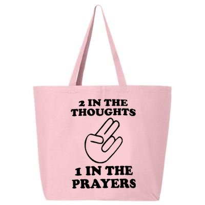 2 In The Thoughts 1 In The Prayers 25L Jumbo Tote