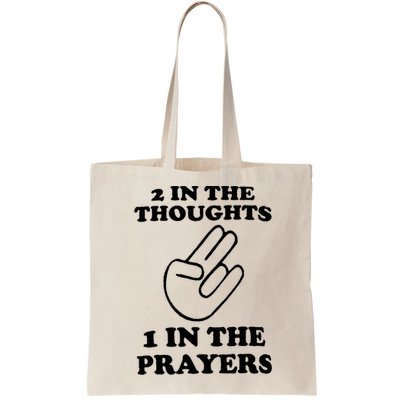 2 In The Thoughts 1 In The Prayers Bag
