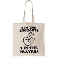 2 In The Thoughts 1 In The Prayers Bag