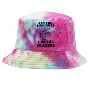 2 In The Thoughts 1 In The Prayers Tie-Dyed Bucket Hat