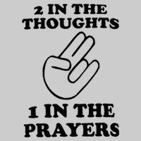 2 In The Thoughts 1 In The Prayers Tie-Dye T-Shirt