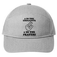 2 In The Thoughts 1 In The Prayers 7-Panel Snapback Hat