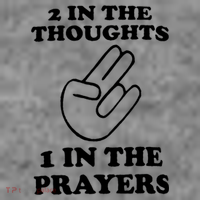2 In The Thoughts 1 In The Prayers Toddler Sweatshirt