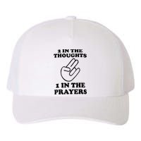 2 In The Thoughts 1 In The Prayers Yupoong Adult 5-Panel Trucker Hat