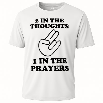 2 In The Thoughts 1 In The Prayers Performance Shirt