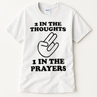 2 In The Thoughts 1 In The Prayers Tall T-Shirt