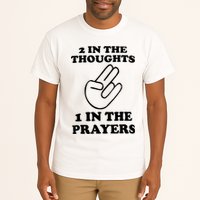2 In The Thoughts 1 In The Prayers Tall T-Shirt