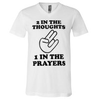2 In The Thoughts 1 In The Prayers V-Neck T-Shirt