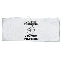 2 In The Thoughts 1 In The Prayers Large Microfiber Waffle Golf Towel