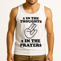 2 In The Thoughts 1 In The Prayers Tank Top