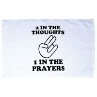 2 In The Thoughts 1 In The Prayers Microfiber Hand Towel
