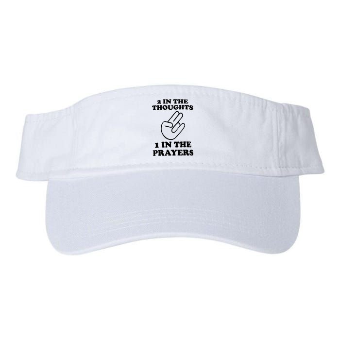 2 In The Thoughts 1 In The Prayers Visor