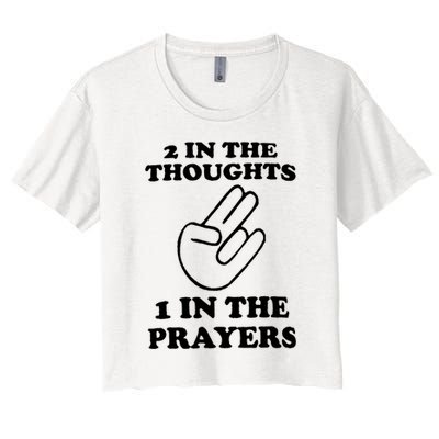 2 In The Thoughts 1 In The Prayers Crop Top