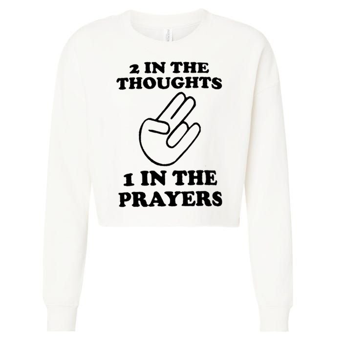 2 In The Thoughts 1 In The Prayers Cropped Pullover Crew
