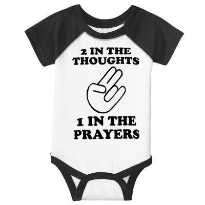 2 In The Thoughts 1 In The Prayers Infant Baby Jersey Bodysuit