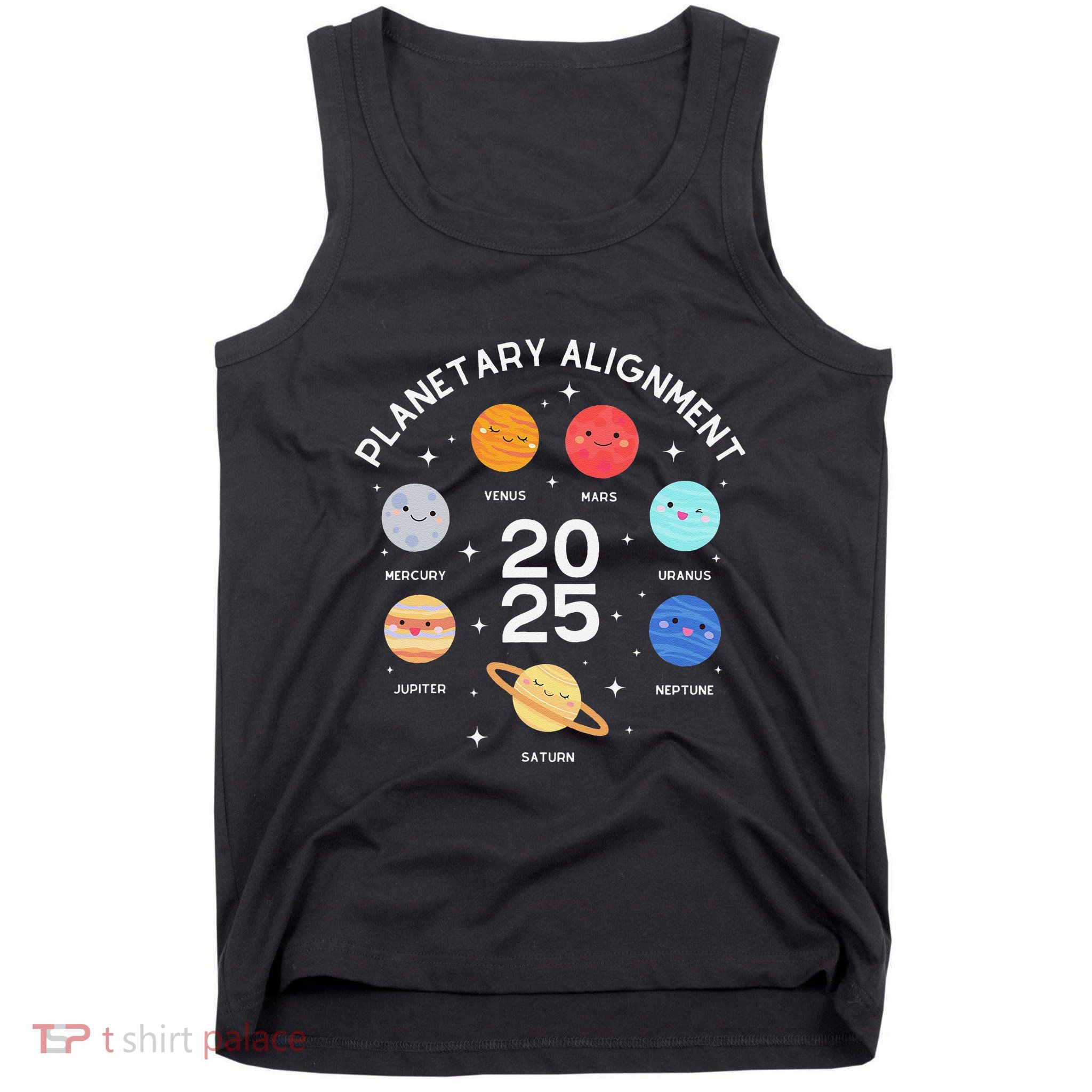 25 January 2025 Planetary Alignment 2025 Space Funny Tank Top