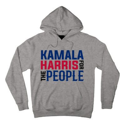 2024 Kamala Harris For The People Tall Hoodie