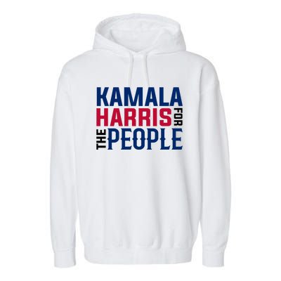 2024 Kamala Harris For The People Garment-Dyed Fleece Hoodie