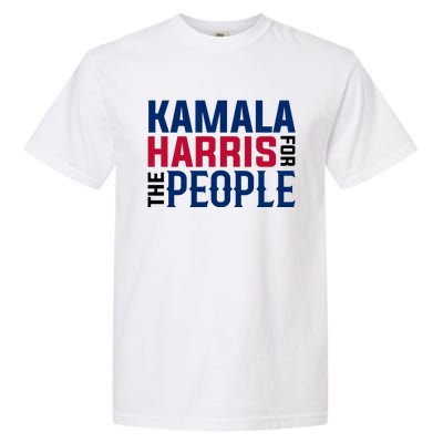 2024 Kamala Harris For The People Garment-Dyed Heavyweight T-Shirt