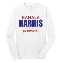 2024 Kamala Harris For President Tall Long Sleeve T-Shirt