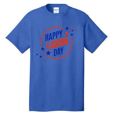 2020 Labor Day For All U S Workers Happy Labor Day Gift Cool Gift Tall T-Shirt