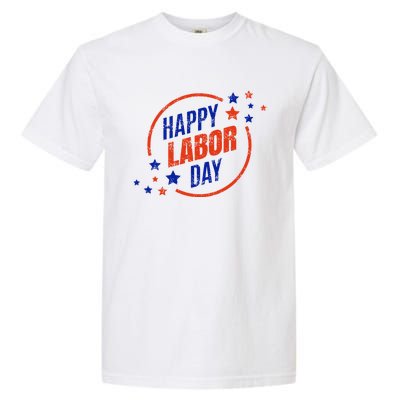 2020 Labor Day For All U S Workers Happy Labor Day Gift Cool Gift Garment-Dyed Heavyweight T-Shirt