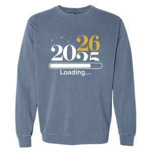 2026 Loading New Years Eve Party Gaming Gamer Holiday Funny Gift Garment-Dyed Sweatshirt