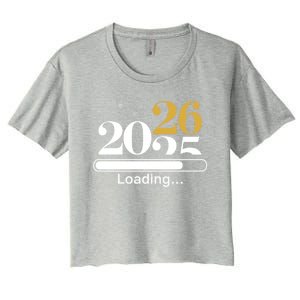 2026 Loading New Years Eve Party Gaming Gamer Holiday Funny Gift Women's Crop Top Tee